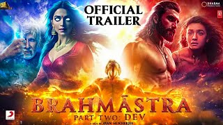 BRAHMASTRA PART  2 Official Trailer l Ranveer Singh l Deepika Padukone l Amitabh Bachchan [upl. by Mcafee]