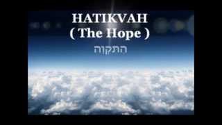 ISRAELS National Anthem  HATIKVAH with English and Hebrew lyrics  Longer version [upl. by Lecram242]