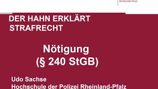 Der Hahn erklärt Strafrecht  § 240 StGB Nötigung [upl. by Aztiley]