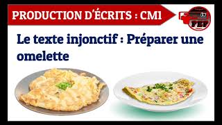 Production décrits CM1 Le texte injonctif  Comment préparer une omelette [upl. by Ayna]