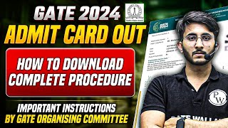 GATE Admit Card 2024 Out  How to Download Step By Step  Important Instructions by IISC Bangalore [upl. by Jelle15]