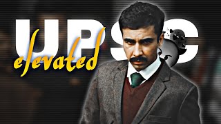 ELEVATED  UPSC 🥀🔥 Shubh Song Edit  IAS Status  Edit By Rjt [upl. by Nahttam]