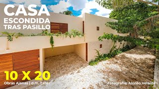 CASA ESCONDIDA tras PASILLO de solo 28m de ANCHO  Obras Ajenas  dm Taller [upl. by Maillw]