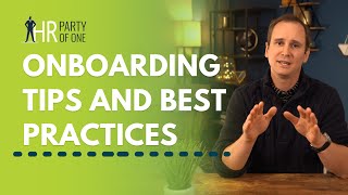 Onboarding Tips and Best Practices for Organizations [upl. by Barbara]