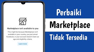 Cara Memperbaiki Marketplace Facebook Tidak Tersedia untuk Anda 100 Berhasil [upl. by Lottie]