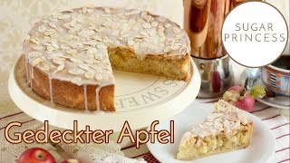 🍎 Gedeckter Apfelkuchen 🍎Herbstliche super saftige Apfeltorte 🍎  Rezept von Sugarprincess [upl. by Florin]