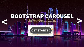 Bootstrap Carousel Tutorial 2024 Create Stunning Sliders StepbyStep Guide [upl. by Harli175]