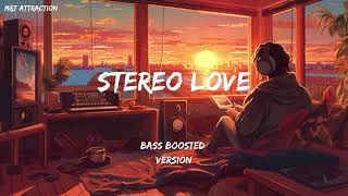 Stereo Love bass boosted version  MampT Attraction [upl. by Illa]