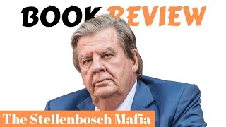 The Stellenbosch Mafia  A book review [upl. by Asselim117]