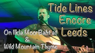 Tide Lines Encore Leeds 2nd November 2018 Amazing [upl. by Retrop423]