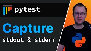 pytest Capture STDOUT and STDERR [upl. by Humberto997]