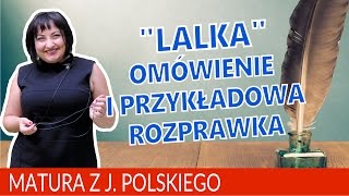 08 Rozprawka maturalna z quotLalkiquot Bolesława Prusa [upl. by Macdonald]