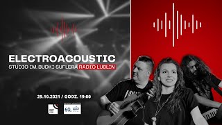 ElectroAcoustic – koncert w Radiu Lublin [upl. by Artina]