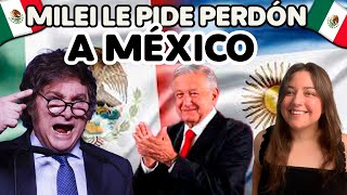 MILEI LE PIDE PERDÓN A MÉXICO INCREÍBLE [upl. by Nitsud578]