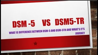 WHAT IS THE MAJOR DIFFERENCE BETWEEN DSM5 AND DSM5TR [upl. by Raybourne]