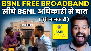 BSNL Boroadband Connection At Home Full Detail By BSNL Officer  BSNL Free Broadband Connection 2024 [upl. by Mitchel38]