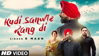 New Punjabi Song  Kudi Sanwle Rang Di  R Maan  Lil Daku  Latest Punjabi Songs 2016  TSeries [upl. by Einned]