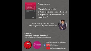 Presentación del libro quotEn defensa de la crítica jurídicaquot [upl. by Itsyrk246]