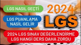 2024 LGS Değerlendirme  LGS Hangi Ders Daha Zordu  LGS Nasıl Geçti  Yüzdelik Dilim Nasıl Gelecek [upl. by Earahs]