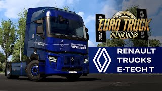 Euro Truck Simulator 2  Renault Trucks ETech T Release [upl. by Sidnak]