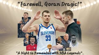 quotGoran Dragic’s Emotional Farewell Game A Night with NBA Legendsquot [upl. by Yessak]