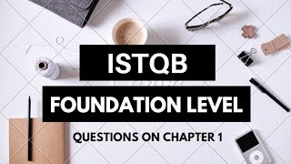 ISTQBFL  Chapter 1 Sample questions [upl. by Dorey]