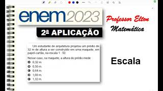 ENEM 2023  PPL  Escala  Um estudante de arquitetura projetou um prédio de [upl. by Ahseki301]