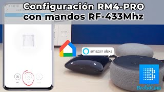 Configuración Broadlink RM4PRO mandos a distancia RF433Mhz y asistentes Google Home Amazon Alexa [upl. by Claudette]