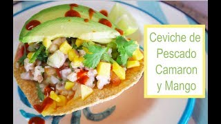 Ceviche de Cameron Pescado y Mango [upl. by Artapoelc]