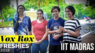 IIT Madras Freshies 2018  Vox Rox [upl. by Ive]