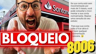 CONTA BLOQUEADA SANTANDER 8006 [upl. by Vasti]