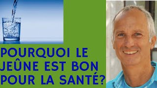 Pourquoi le jeûne est bon pour la santé Pourquoi jeûner Jeûner bon pour la santé [upl. by Adhamh]