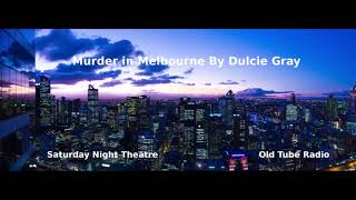 Murder in Melbourne by Dulcie Gray [upl. by Tomasz]