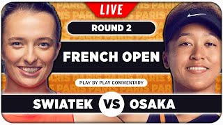 SWIATEK vs OSAKA • French Open 2024 • LIVE Tennis PlaybyPlay Stream [upl. by Aenea]