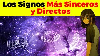 LOS SIGNOS DEL ZODIACO más SINCEROS y DIRECTOS [upl. by Acimak360]