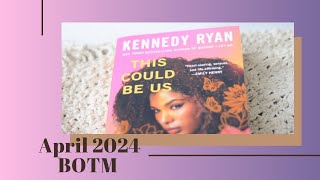 April 2024 Book Club Discussion This Could Be Us by Kennedy Ryan [upl. by Neelcaj]