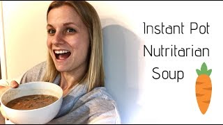 Instant Pot Bean  Vegetable Soup  Nutritarian [upl. by Delsman]