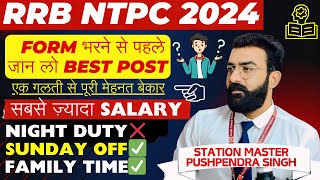 RRB NTPC 🔥 BEST POST 🔥  RRB NTPC NOTIFICATION 2024  RRB NTPC NEW VACANCY  rrbntpc [upl. by Ellocin977]