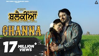 Channa  Mannat Noor  Feroz Khan  Dev Kharoud  Ihana Dhillon  Punjabi Movie Song [upl. by Barbette127]