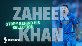 Zaheer Khan Story of his Selection [upl. by Eniamsaj]