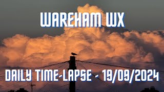 Wareham  Daily Timelapse  19092024 [upl. by Adan]