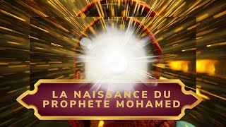 🚨 LA NAISSANCE DU DERNIER PROPHETE [upl. by Geibel]