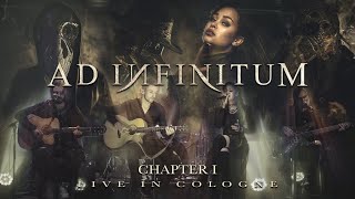 AD INFINITUM – Live in Cologne Full Show  Napalm Records [upl. by Kent]