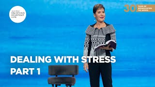 Dealing with Stress  Part 1  Joyce Meyer  Enjoying Everyday Life [upl. by Berneta]