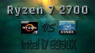 Ryzen 7 2700 vs i7 6950X Benchmarks  Gaming Tests Review amp Comparison [upl. by Jaala]