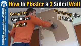 How to plaster a wall 3 sided Plastering a chimney breast beginners guide Plastering tutorial [upl. by Hamirak]