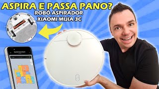 MELHOR ROBÔ ASPIRADOR DO MUNDO XIAOMI MIJIA 3C  Aspira e passa pano [upl. by Pelpel250]