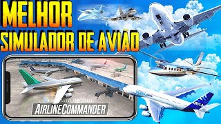 MELHOR SIMULADOR DE AVIÃO PARA CELULAR UM FLIGHT SIMULATOR MOBILE [upl. by Syst207]