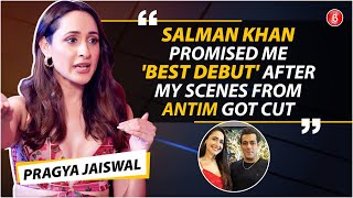 Pragya Jaiswal on deleted scenes from Antim losing on films for being too pretty Salman Khan [upl. by Reich]