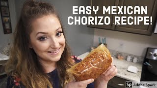 Easy Mexican Chorizo Recipe  Mexican Food  Spicy  Cooking  Sausage [upl. by Starla]